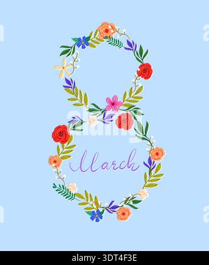 Illustration florale du numéro huit avec des fleurs colorées et du texte pour la célébration du 8 mars Illustration de Vecteur