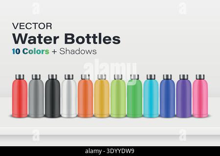 Ensemble de bouteille d'eau en acier inoxydable Vector 3D. 10 bouteilles de boisson réutilisables couleur avec ombres. Collection moderne de flacons à vide pour le sport, les voyages et l'extérieur Illustration de Vecteur