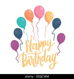 Lettrage joyeux anniversaire avec des ballons colorés en vecteur plat. Conception de voeux festif isolé sur fond blanc pour cartes, invitations Illustration de Vecteur
