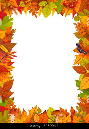 Feuilles d'automne, baies et champignons encadrent. Vecteur de saison d'automne, cadre, fond de Thanksgiving. Décoration de bordure de bannière d'automne avec baies et champignons, feuillage forestier orange et feuilles vertes Illustration de Vecteur