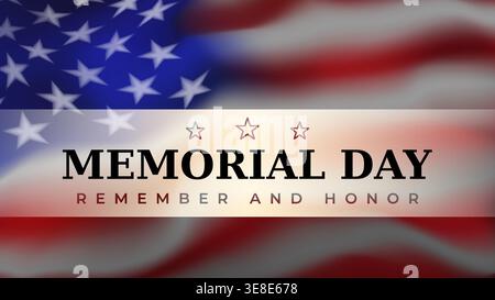 Memorial Day aux États-Unis. lettrage souvenir et honneur. Fond de drapeau américain. Fête de mémoire et d'honneur des soldats, militaires morts Illustration de Vecteur