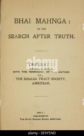 Chef Khalsa Diwan (début du XXe siècle) était une organisation sikhe du Pendjab, en Inde. Le tirage photographique historique reproduit la page de titre de 1911 de Bhai Mahnga - or the Search After Truth, une traduction du texte punjabi original par la Khalsa Tract Society. L'image d'archive documente la typographie, la mise en page et le matériel imprimé. Banque D'Images