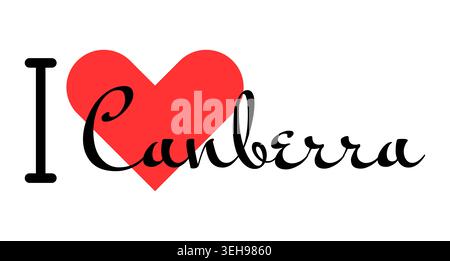 J'adore Canberra, ville d'Australie. Lettres dessinées à la main avec cœur rouge. Lettrage d'illustration vectorielle, conception moderne pour t-shirt d'impression, bannière, affiche, Illustration de Vecteur