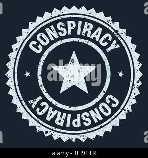 timbre de complot. timbre rond grunge blanc de conspiration Illustration de Vecteur