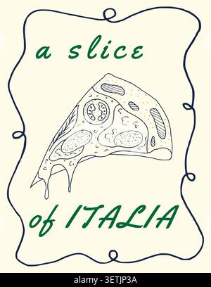 Affiche vintage pizza. Cuisine italienne. Tranche dessinée à la main de pizza italienne dans un cadre. Linéaire dessiné par illustration à l'encre. Illustration de Vecteur