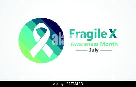 Le mois de sensibilisation au X fragile a lieu chaque année en juillet pour accroître la visibilité du syndrome du X fragile (FXS), illustration vectorielle Illustration de Vecteur