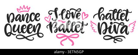 Ensemble de lettrage vectoriel de ballet avec citations de ballerine Illustration de Vecteur