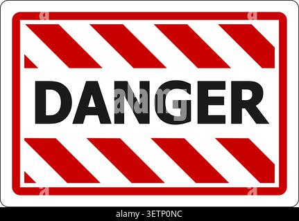 Danger, panneau d'avertissement avec le mot au milieu de la bande diagonale rouge et blanche de barricade. Forme rectangulaire, autocollant. Illustration de Vecteur