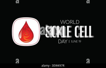 La Journée mondiale de la drépanocytose est observée chaque année le 19 juin, c'est un trouble héréditaire des globules rouges dans lequel il n'y a pas assez de cellules saines pour la voiture Illustration de Vecteur