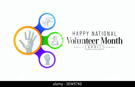 Le mois national de l'action bénévole est célébré chaque année en avril, pour honorer tous les bénévoles de nos collectivités et encourager le bénévolat Illustration de Vecteur