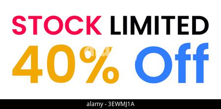 Promotion promotionnelle texte graphique 40 % de rabais sur le stock limité avec rabais, affaires Illustration de Vecteur