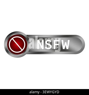 Bouton d'avertissement NSFW rouge 3d forme vectorielle avec badge Web métallique. L'icône de restriction moderne représente le filtre de contenu adulte. spe 10 Illustration de Vecteur