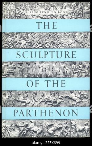 Couverture rigide d'un livre Penguin des années 1950 de style rétro du milieu du siècle, La Sculpture du Parthénon par P.E. Corbett. Athènes, Grèce antique. 1959, Royaume-Uni Banque D'Images