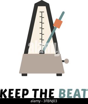 Un métronome traditionnel avec un bras oscillant est associé aux mots anglais Keep The Beat. Illustration de Vecteur