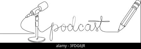 Dessin en ligne continu d'un microphone connecté au mot podcast écrit au crayon, création de contenu audio et storytelling en ligne artistique Illustration de Vecteur