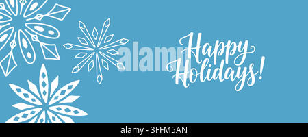 Bannière de Noël bleue « Happy Holidays » avec des flocons de neige dessinés à la main en vectoriel Illustration de Vecteur