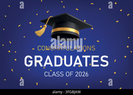 Bannière Félicitations aux diplômés Classe 2026 avec chapeau d'université et confettis dorés sur fond bleu illustration vectorielle Illustration de Vecteur