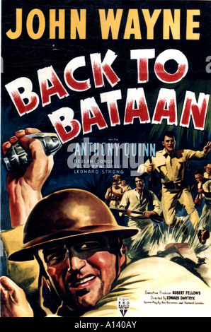 Retour à Bataan Année 1945 Réalisateur Edward Dmytryk affiche de film de John Wayne Banque D'Images