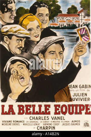 La Belle Equipe Année 1936 affiche de film Réalisateur Julien Duvivier Banque D'Images