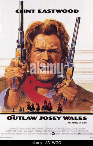 THE Outlaw Josey Wales affiche pour 1976 Warner/Malpaso film avec Clint Eastwood Banque D'Images