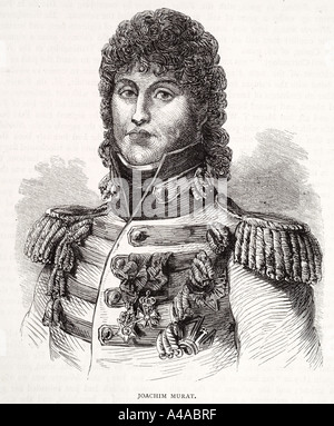 Joachim Murat soldat français Prince roi de Naples 1767 Napoléon 1815 Banque D'Images