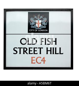 Ville de London street sign old fish Street hill EC4 Banque D'Images