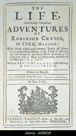 'Defoe, Daniel (FOE), 1660 - 26.4.1731, écrivain anglais, 'Travail' Robinson Crusoé, couvrir, 6e édition, Londres, 1722, 'La vie un Banque D'Images