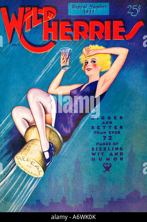 Les cerises sauvages Interdiction Abrogation 1933 Couverture du magazine humoristique populaire américaine de célébrer avec un girl riding a sauté vers le bouchon de champagne Banque D'Images