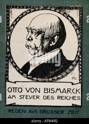 Bismarck, Otto Prince of, 1.4.1815 - 30.7.1898, politicien allemand, portrait, profil, face latérale, couverture de livre après dessin de Franz von Bloqué (1863 - 1923), politique, Chancelier 21.3.1871 - 20.3.1890, , Banque D'Images