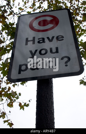 Les frais de congestion vous avez payé le panneau central de Londres Banque D'Images