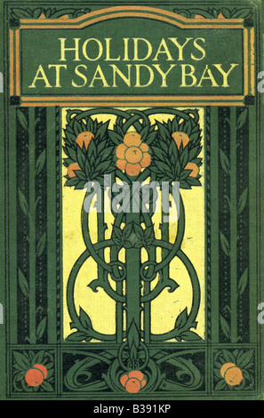 Années 1900, couverture rigide décorée Art Nouveau Holidays à Sandy Bay d'un livre pour enfants par E S Buckheim par Blackie pour un usage éditorial Banque D'Images