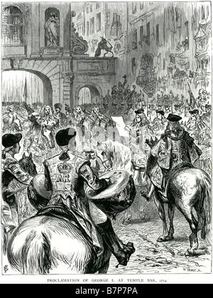 Proclamation George Louis Ludwig JE Temple Bar 1714 soldats discours rassemblement porte des chevaux ville ville vêtements traditionnels Banque D'Images