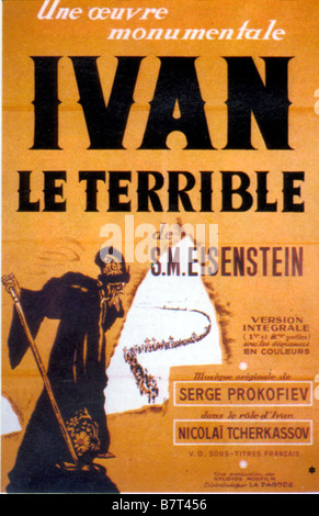 Ivan Groznyy Ivan le Terrible - Partie I Année : 1945 Réalisateur : Union soviétique Sergei M. Eisenstein film poster (Fr) Banque D'Images