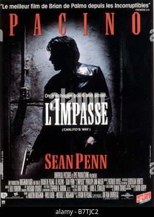 Carlito's Way Année : 1993 USA Réalisateur : Brian De Palma affiche de film (fr) Banque D'Images