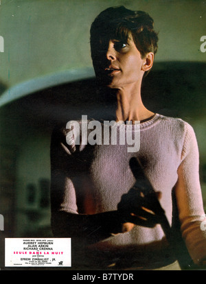 Seule dans la nuit attendre jusqu'à ce que Dark Année : 1967 USA Audrey Hepburn Réalisateur : Terence Young Banque D'Images