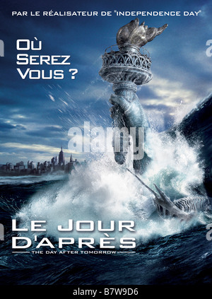 Le jour d'après Année : 2004 USA Directeur : Roland Emmerich Film poster (Fr) Banque D'Images