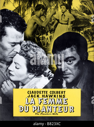 La femme du planteur La Femme Année : 1952 - uk Claudette Colbert, Jack Hawkins, directeur de l'affiche affiche : Ken Annakin Banque D'Images