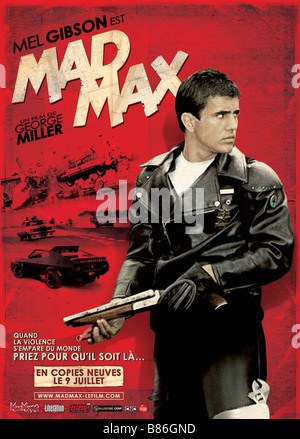 Mad Max Année : 1979 - Australie Mel Gibson Réalisateur : George Miller Movie poster (Fr) Banque D'Images