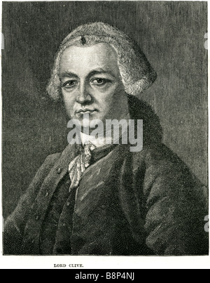 Lord clive le major-général Robert 1er baron 29 septembre 1725 et 22 novembre 1774 un soldat britannique de l'Inde politique militaire Banque D'Images