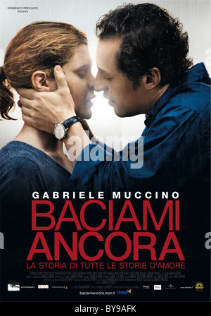 Baciami ancora Kiss me again Année : 2010 Italie Réalisateur : Gabriele Muccino Vittoria Puccini, Stefano Accorsi Film poster (IL) Banque D'Images