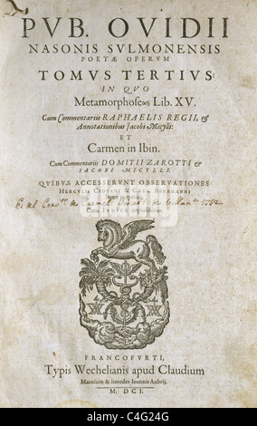 Publius Ovidius Naso (43 B.C.-17/18 A.C.), connu sous le nom de Ovid. Le poète romain. Les métamorphoses. Francfort, 1601. Banque D'Images