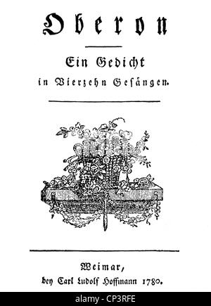 Wieland, Christoph Martin, 5.9.1733 - 20.1.1813, auteur / écrivain allemand, poète, œuvre, 'Oberon - Un Poème', première édition comme livre, Weimar 1780, page de titre, Banque D'Images