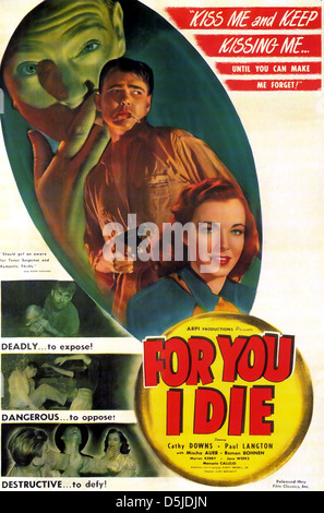 Pour vous je meurs 1947 affiche pour l'ARPI Produictions film avec Cathy Downs et Paul Langton Banque D'Images