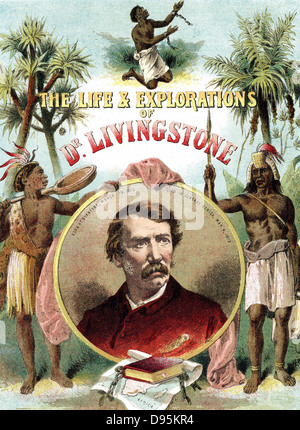 David Livingstone (1813-73), missionnaire et explorateur écossais de l'Afrique. Chromolithographie de 'La vie et l'exploration du Dr Livingstone' c1875 Banque D'Images