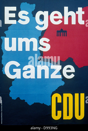 Es geht ums ganze (c'est à peu près tout le monde) de l'affiche politique allemande au cours des années 1980 (à l'ouest allemand) montrant la CDU et une Allemagne divisée. Banque D'Images