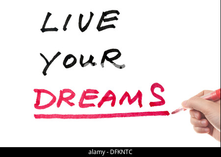 Vivre vos rêves concept mots écrits sur un tableau blanc Banque D'Images