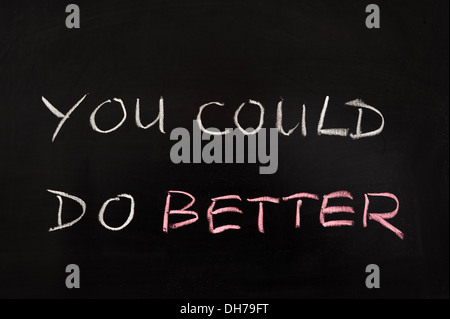 Vous pourriez faire mieux mots écrits sur tableau noir Banque D'Images