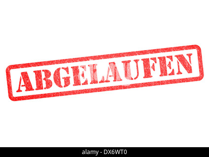Abgelaufen (Expiré) Stempel/Stamp sur un fond blanc. Banque D'Images