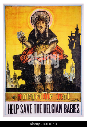 Affiches de propagande américain WW1 ne m'oublie pas - Aider à sauver le bébé belge montrant petite fille assise au milieu des ruines Banque D'Images