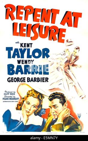 Repentez-vous à vos loisirs, de nous poster, de gauche : Wendy Barrie, Kent Taylor, 1941 Banque D'Images